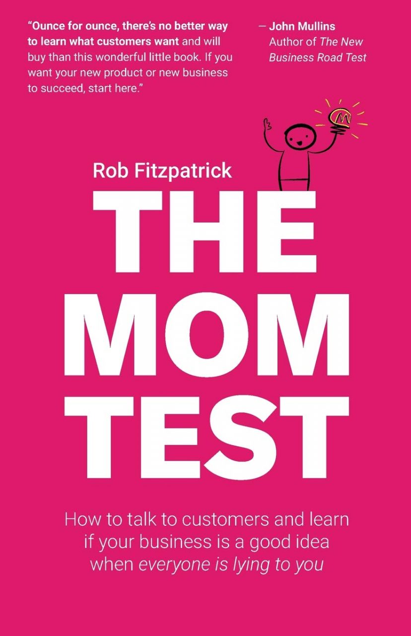 Բոլորը ստում են․ ստարտափերների սիրված "The Mom Test" գրքի գլխավոր կանոնները