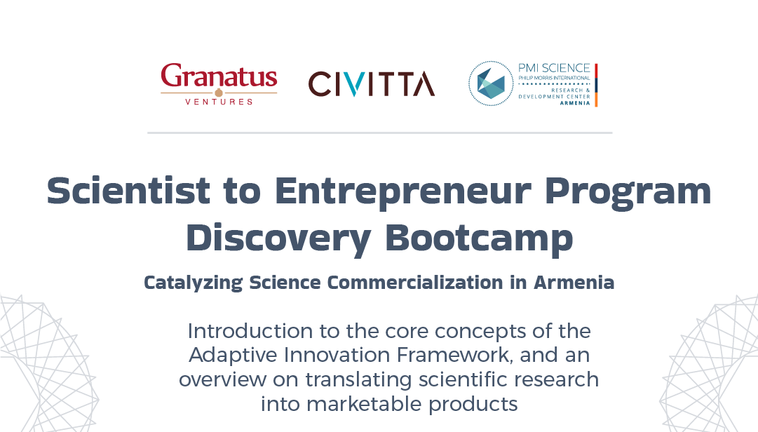 Granatus Ventures-ը, CIVITTA-ն և PMI Science-ը մեկնարկում են «Գիտնականից՝ ձեռներեց»  ծրագիրն ու առաջին բութքեմփը