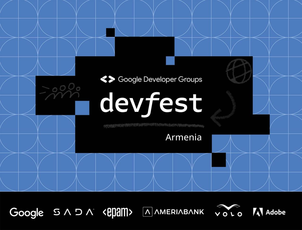 Google Developer Group (GDG) Երևանյան համայնքը կազմակերպում է 10-րդ ամենամյա DevFest 2023 կոնֆերանսը