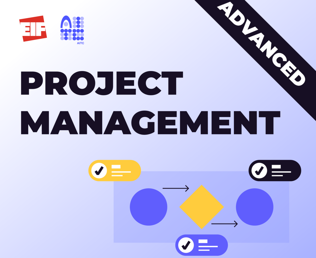 AITC/EIF կենտրոնը մեկնարկում է “Advanced Project Management” դասընթաց